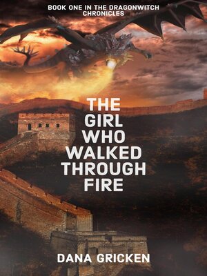 cover image of The Girl Who Walked Through Fire